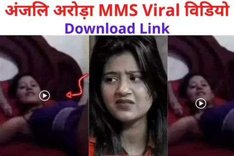 anjli arrora mms|Anjali Arora MMS Video: Actress Morphed LEAKED Video Goes。